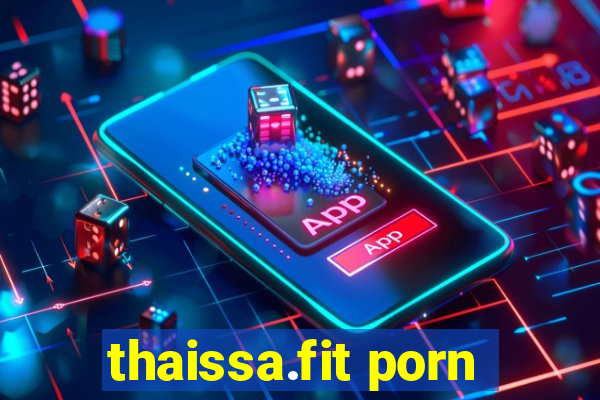 thaissa.fit porn